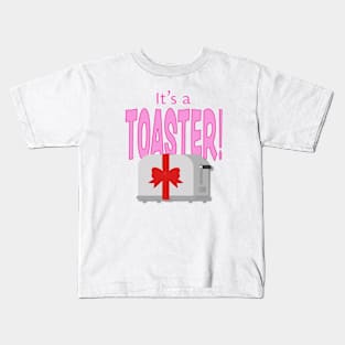 It's a Toaster! Kids T-Shirt